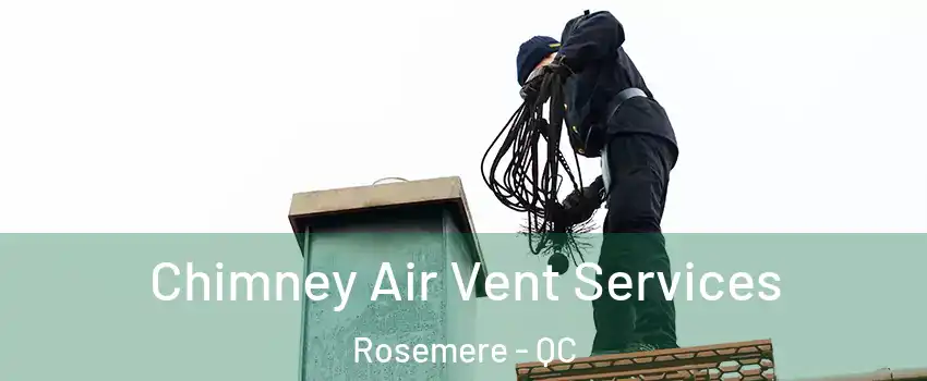  Chimney Air Vent Services Rosemere - QC