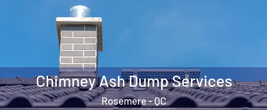 Chimney Ash Dump Services Rosemere - QC