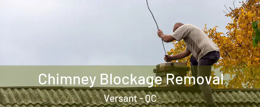 Chimney Blockage Removal Versant - QC