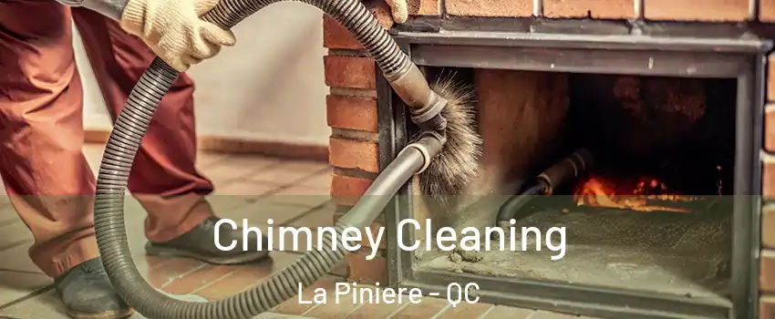  Chimney Cleaning La Piniere - QC