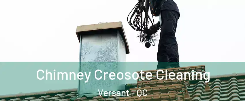 Chimney Creosote Cleaning Versant - QC