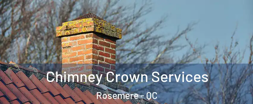  Chimney Crown Services Rosemere - QC