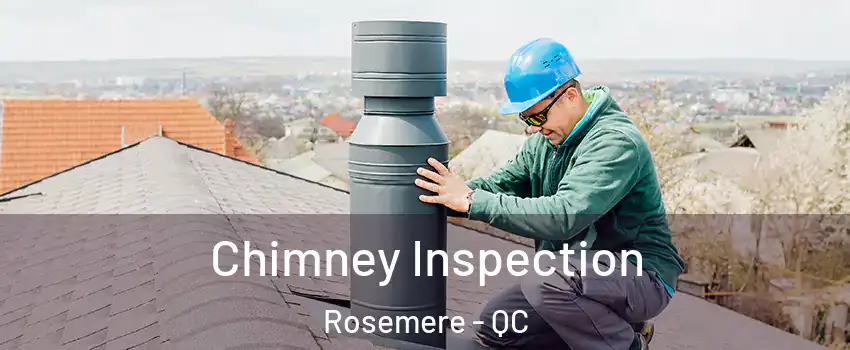  Chimney Inspection Rosemere - QC