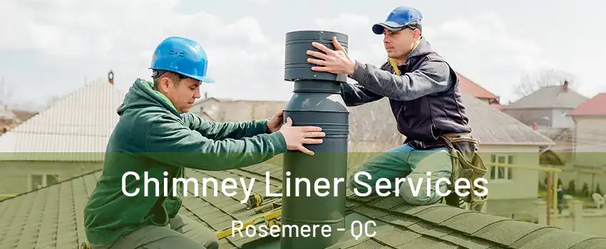  Chimney Liner Services Rosemere - QC