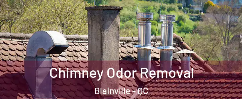  Chimney Odor Removal Blainville - QC