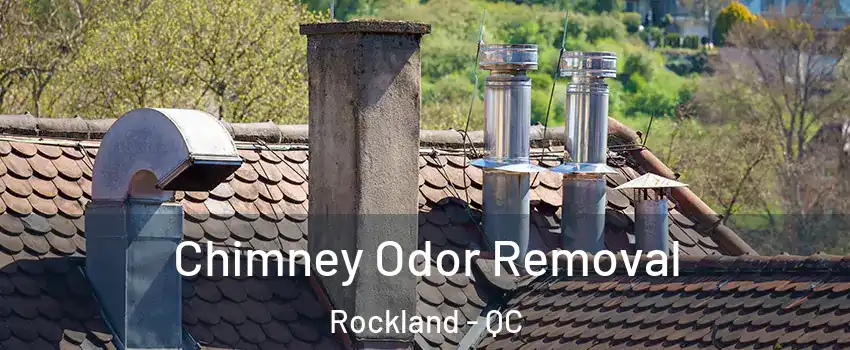  Chimney Odor Removal Rockland - QC