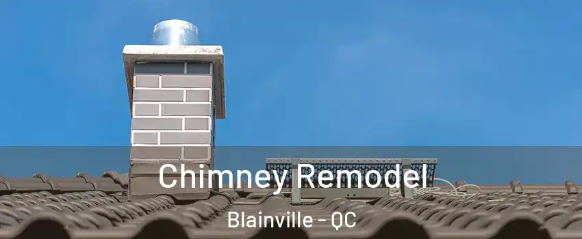  Chimney Remodel Blainville - QC