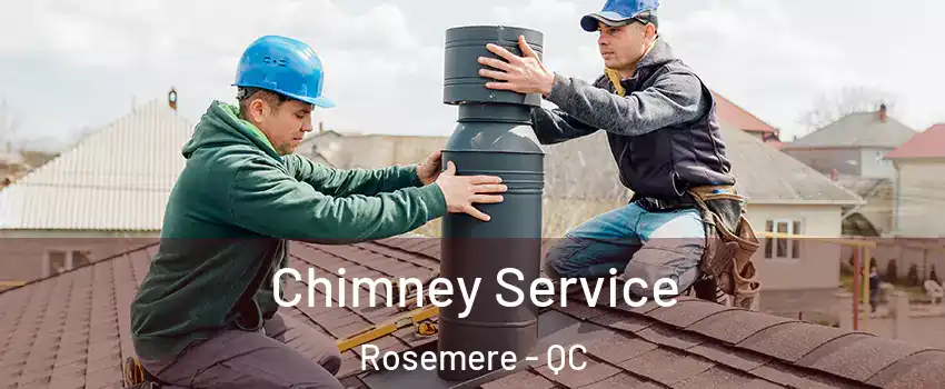  Chimney Service Rosemere - QC