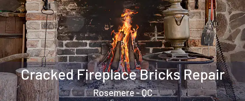  Cracked Fireplace Bricks Repair Rosemere - QC