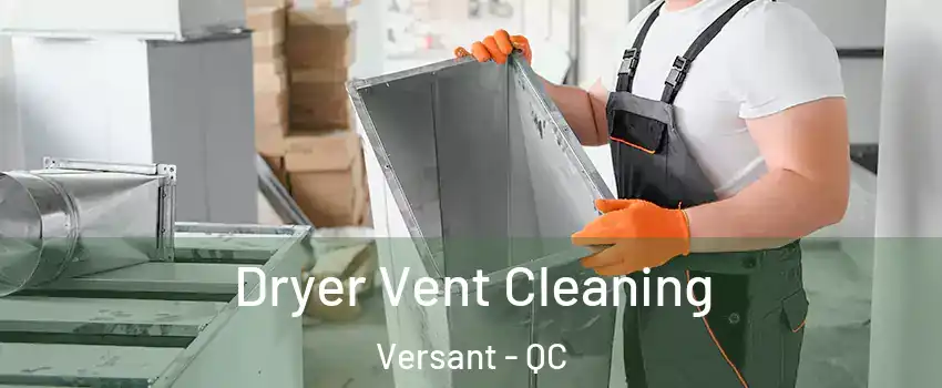  Dryer Vent Cleaning Versant - QC