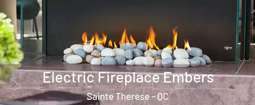 Electric Fireplace Embers Sainte Therese - QC