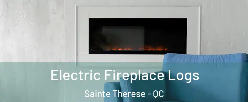  Electric Fireplace Logs Sainte Therese - QC