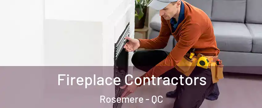 Fireplace Contractors Rosemere - QC