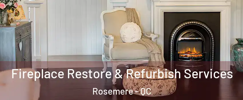  Fireplace Restore & Refurbish Services Rosemere - QC