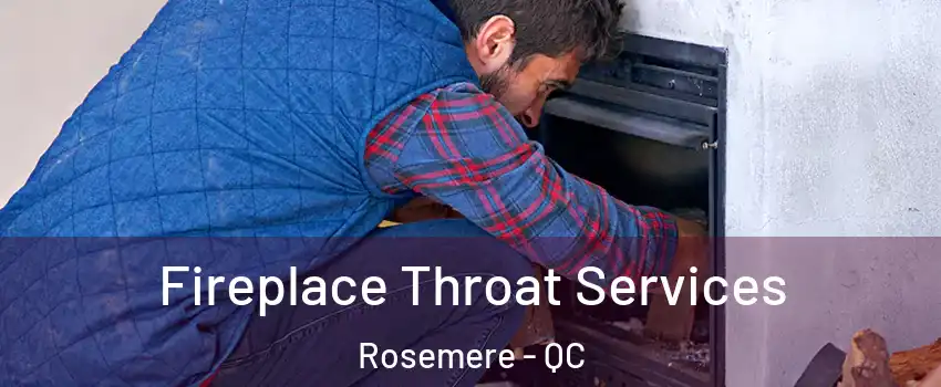  Fireplace Throat Services Rosemere - QC
