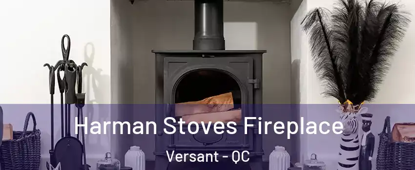 Harman Stoves Fireplace Versant - QC