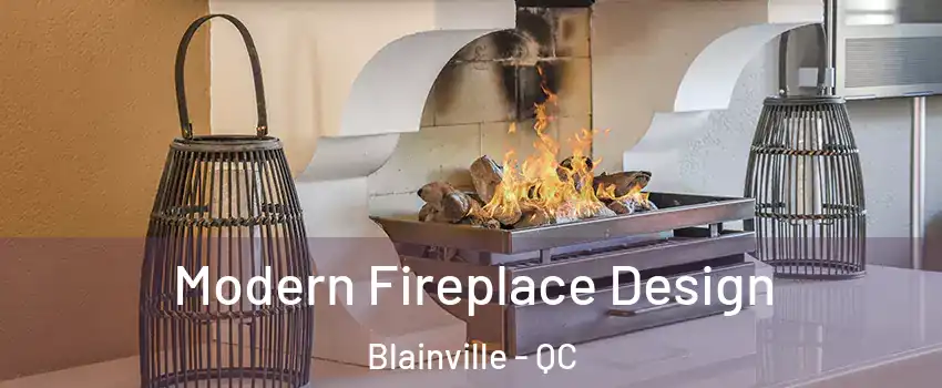  Modern Fireplace Design Blainville - QC