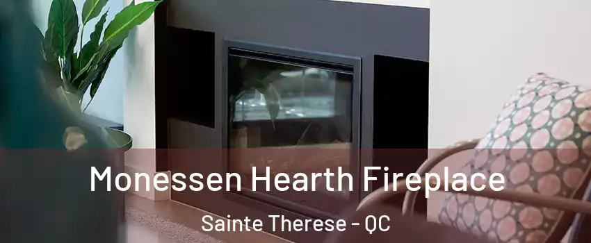  Monessen Hearth Fireplace Sainte Therese - QC