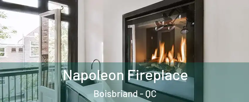 Napoleon Fireplace Boisbriand - QC