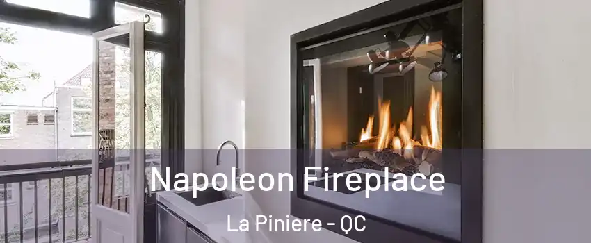 Napoleon Fireplace La Piniere - QC