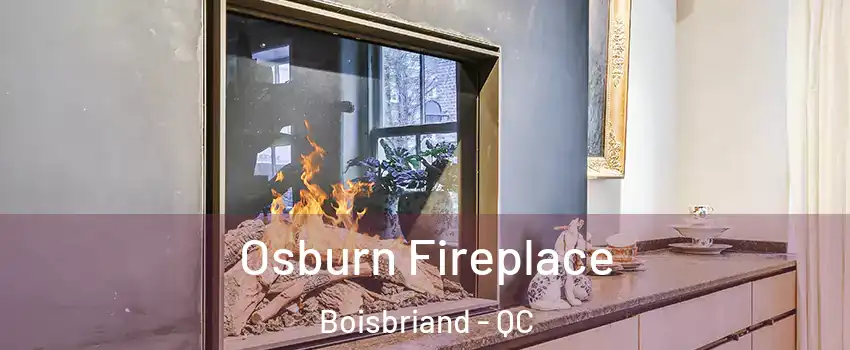  Osburn Fireplace Boisbriand - QC