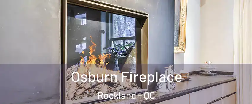 Osburn Fireplace Rockland - QC