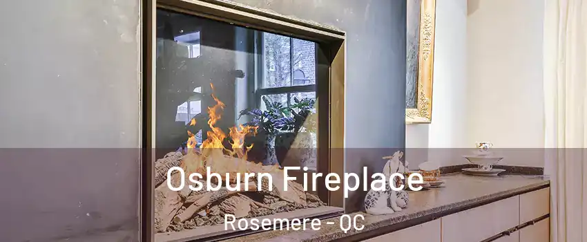 Osburn Fireplace Rosemere - QC