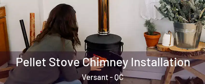  Pellet Stove Chimney Installation Versant - QC