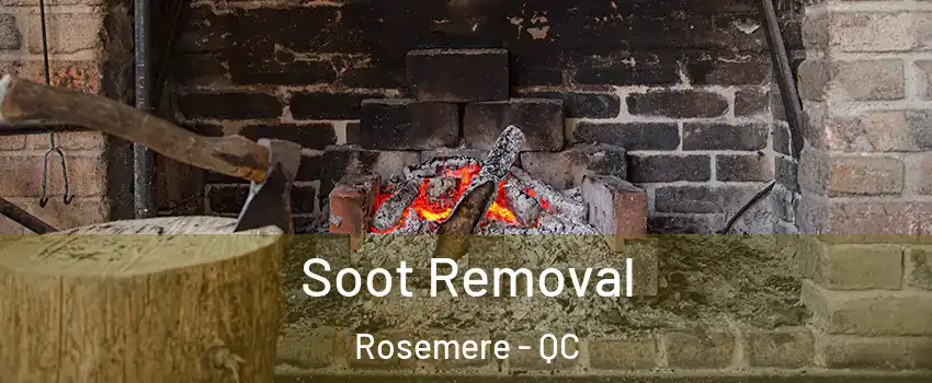  Soot Removal Rosemere - QC
