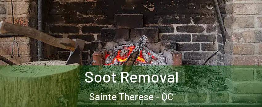  Soot Removal Sainte Therese - QC