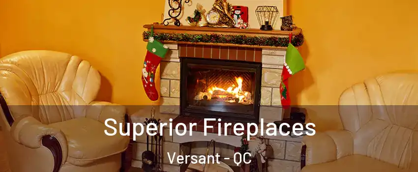  Superior Fireplaces Versant - QC