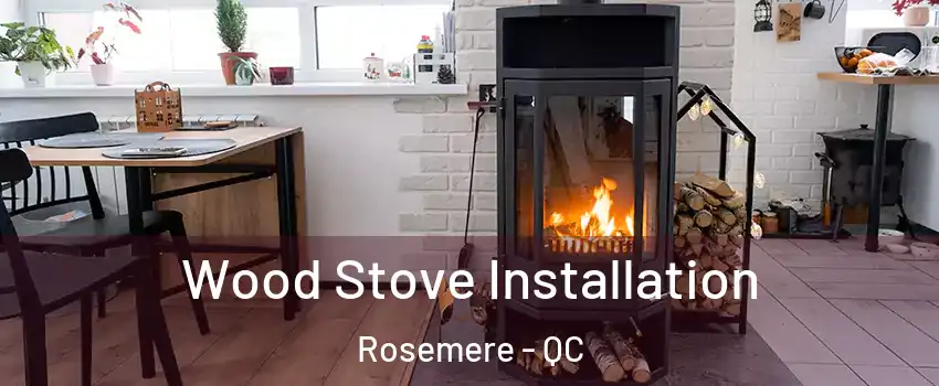  Wood Stove Installation Rosemere - QC